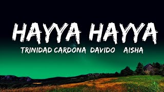 [1HOUR] Trinidad Cardona, DaVido & Aisha - Hayya Hayya (Better Together) (Lyrics) FIFA World Cup 20