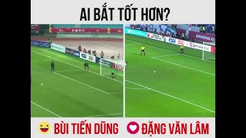 Đặng Văn Lâm và Bùi Tiến Dũng bất phân thắng bại trước cầu gold