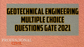 Geotechnical Engineering Multiple Choice Questions Gate 2021