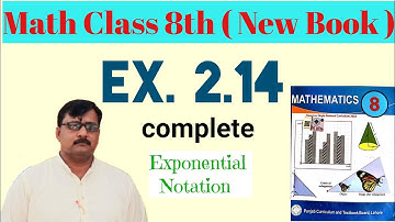 Math Class 8th New Book 2023 Exercise 2.14 Complete || Exponential Notation