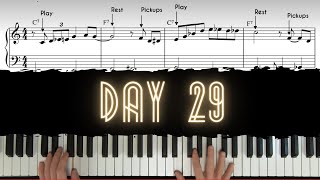 Day 29 - Play &amp; Rest Approach - Part 1 | 30 Day Jazz-Blues Piano Challenge