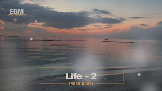 Life 2 Ender Güney  Resimi