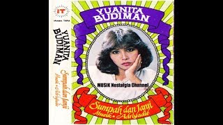 YUANITA BUDIMAN -- KAU JANGAN PERGI