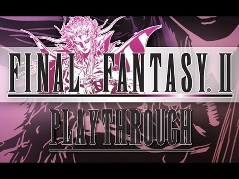 games people play FINAL FANTASY II Playthrough Part 13 Taking back the Castle of Fynn & Boss Battle Gottos (PSP)