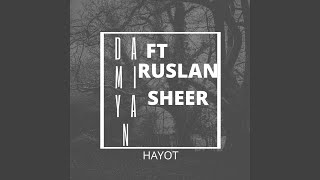 Hayot (feat. RuslanSheer) - Damiyan
