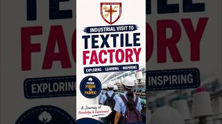 Industrial visit to textile factory | #stpaulskishangarh #schoolactivities #educationalvisit