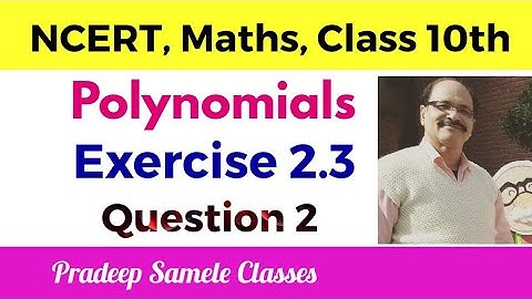 Class 10th Maths CBSE, Exercise 2.3, Q-2, #Polynomials - Division Algorithm#