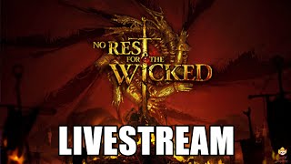 🔴Live - No Rest for the Wicked - Exclusive Preview - ARPG Soulslike