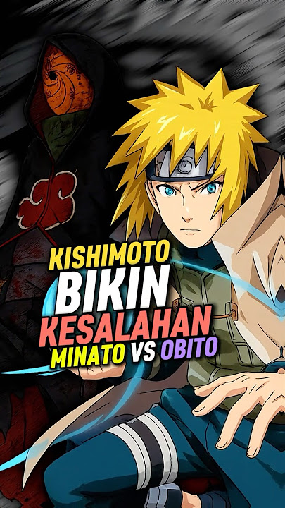 Kishimoto Melakukan Kesalahan Besar Di Pertarungan Obito vs Minato #shorts
