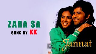 Zara Sa | Jannat | Emraan Hashmi | 2008
