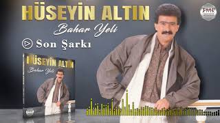 Hüseyin Altın  -   Son Şarkı Resimi