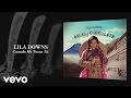 Lila Downs - Cuando Me Tocas Tú (Audio)