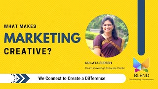 What Makes Marketing Creative | Creativity In Marketing | Blend Global Learning and Development