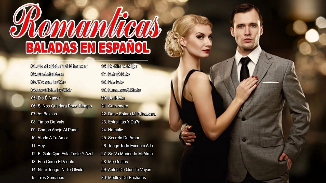Las 100 mejores baladas en espanol