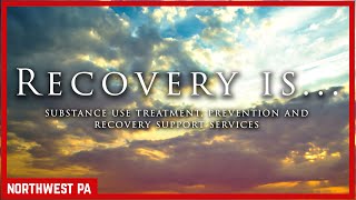 Recovery Is...Peer Support and Advocacy