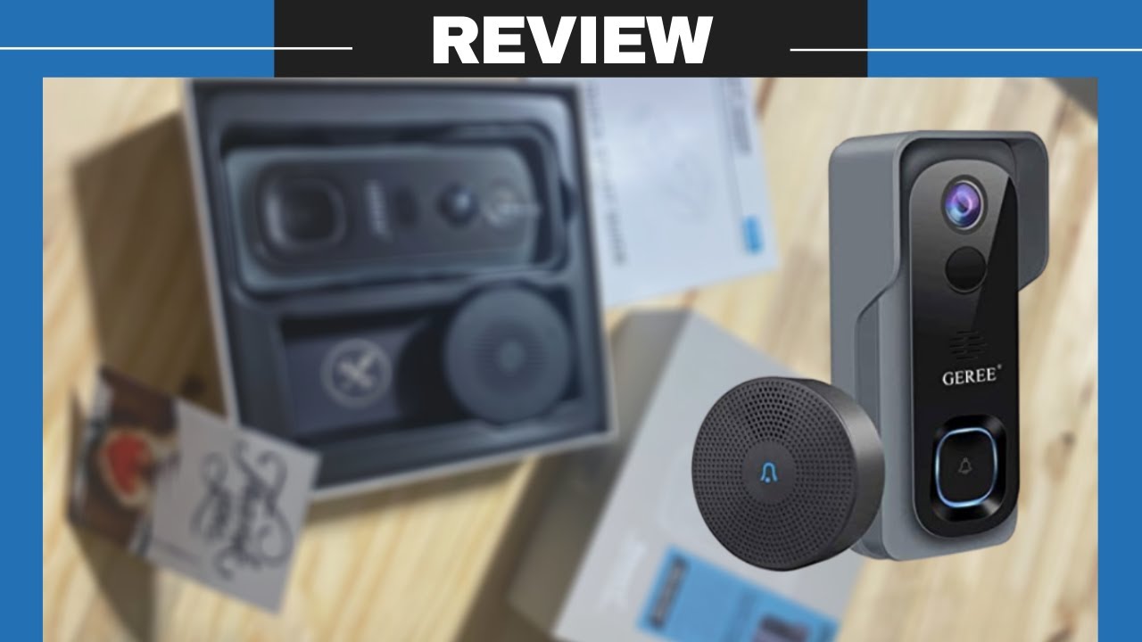 GEREE Video Doorbell Review | GEREE 