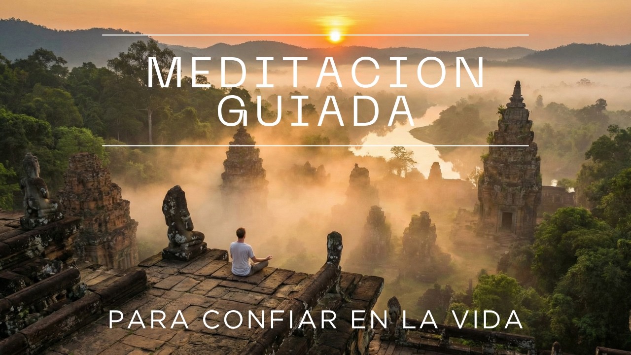 Meditación Guiada para confiar en la vida y soltar el control - YouTube