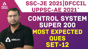 DFCCIL/RSEB/SSC JE & UPRVUNL JE 2021 | Control System | Super 200 Most Expected Qns Set #12