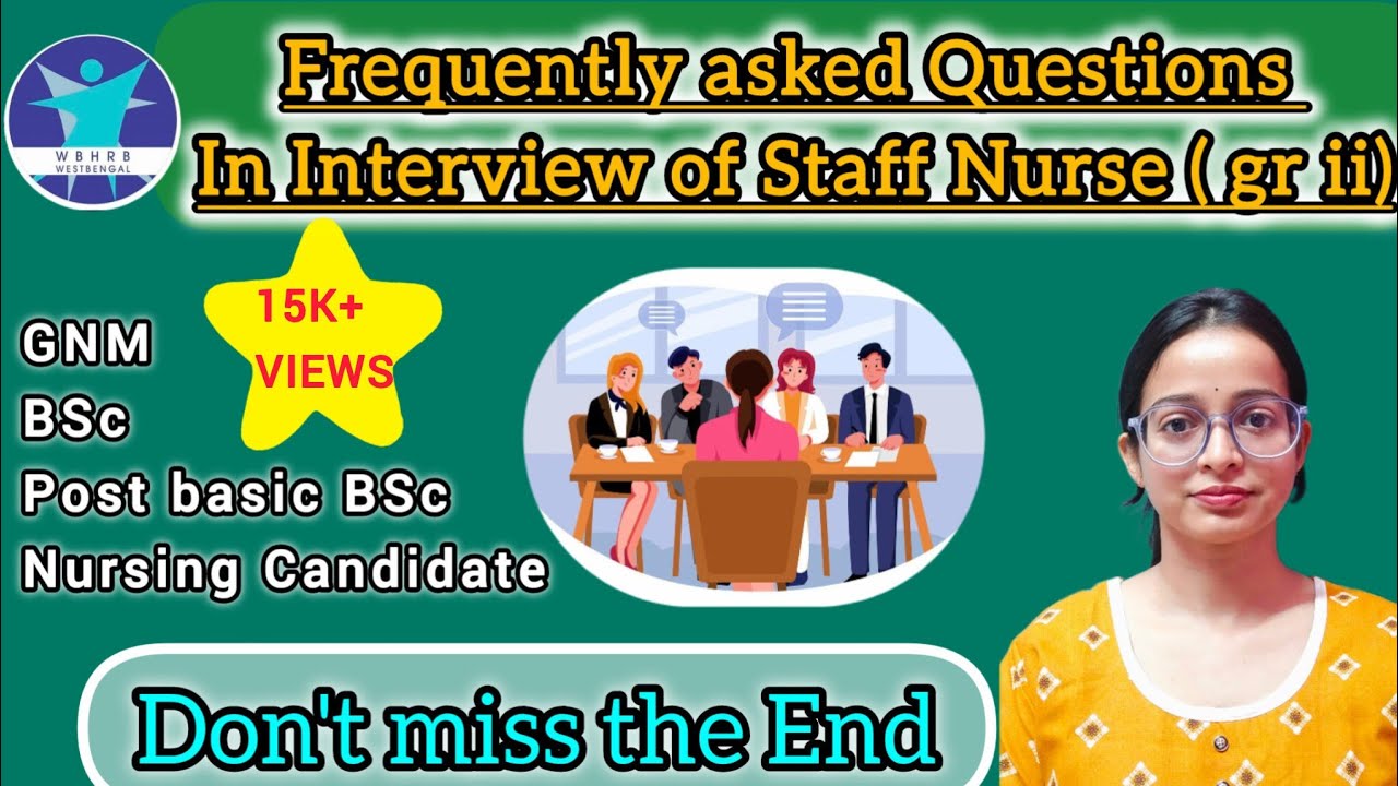 Frequently asked Questions in Interview of Staff Nurse (gr ii)