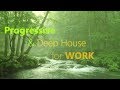 Progressive  deep house for work background music for work and study