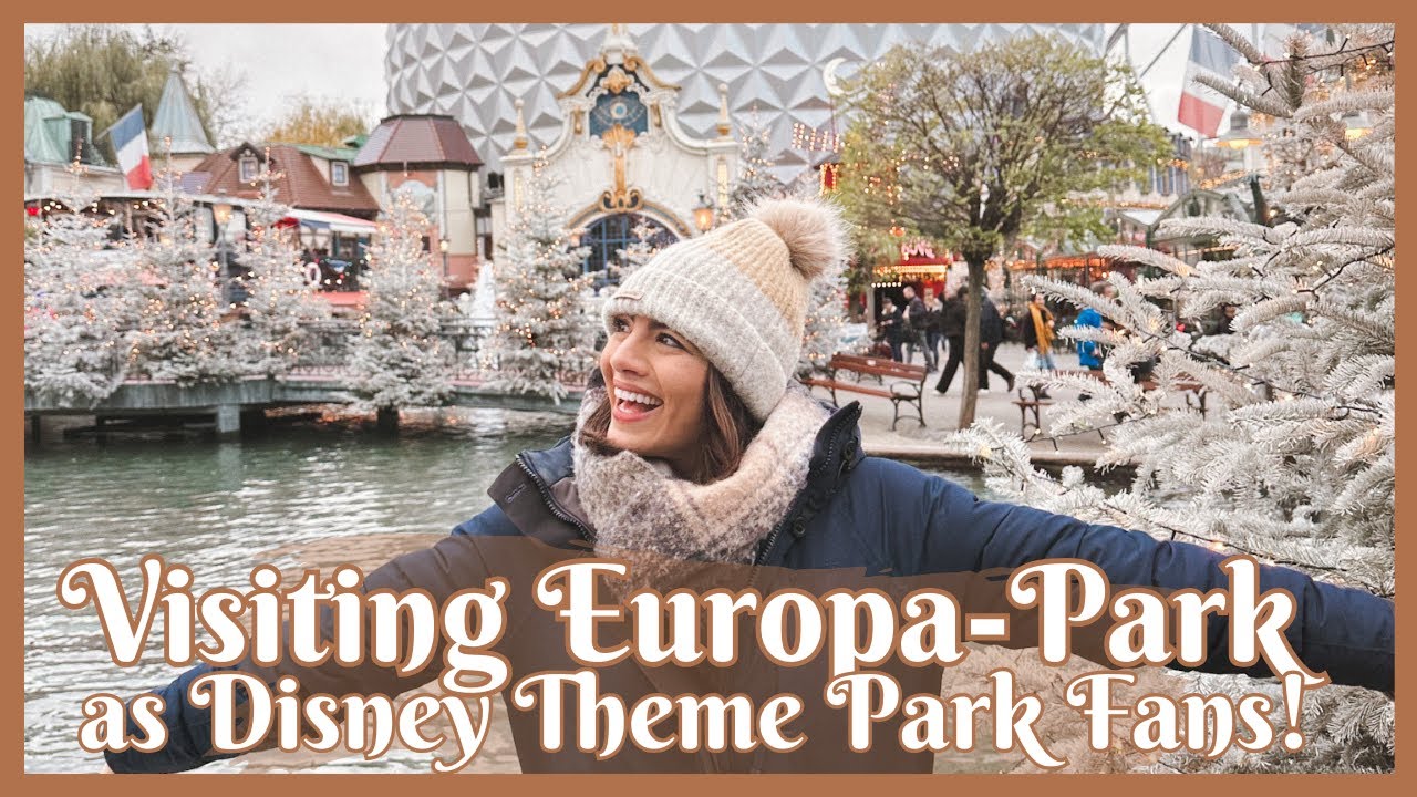 TRAVEL VLOG | Europa-Park from a Disney Lover's Perspective