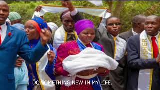 Do Something New In My Life & Wewe Ndiwe Unaweza Hakuna Mungu Kama Wewe...