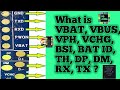 What is vbat vbus vph dmdp rxtx ntc bsi therm  mobile repairing