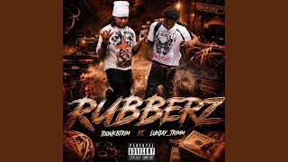 Rubberz (feat. Luhjay_trimm) - toonkbtrim