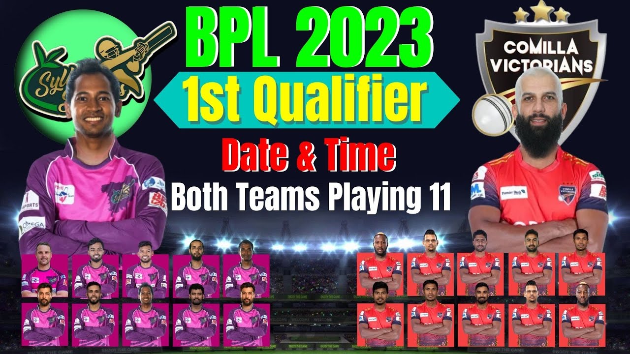 BPL 2023 | 1st Qualifier Match | Sylhet Strikers vs Comilla Victorians ...