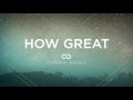 How great lyric  covenant worship  official 