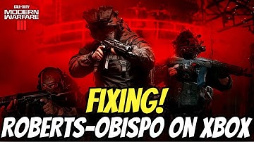 Fix Modern Warfare III Error ROBERTS-OBISPO On Xbox