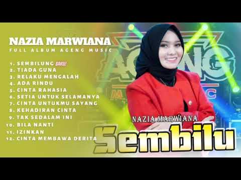Nazia Marwiana Sembilu - Full Album Dangdut Terbaru 2022