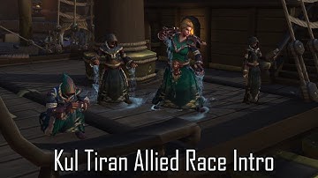 Kul Tiran Allied Race Intro Cutscene