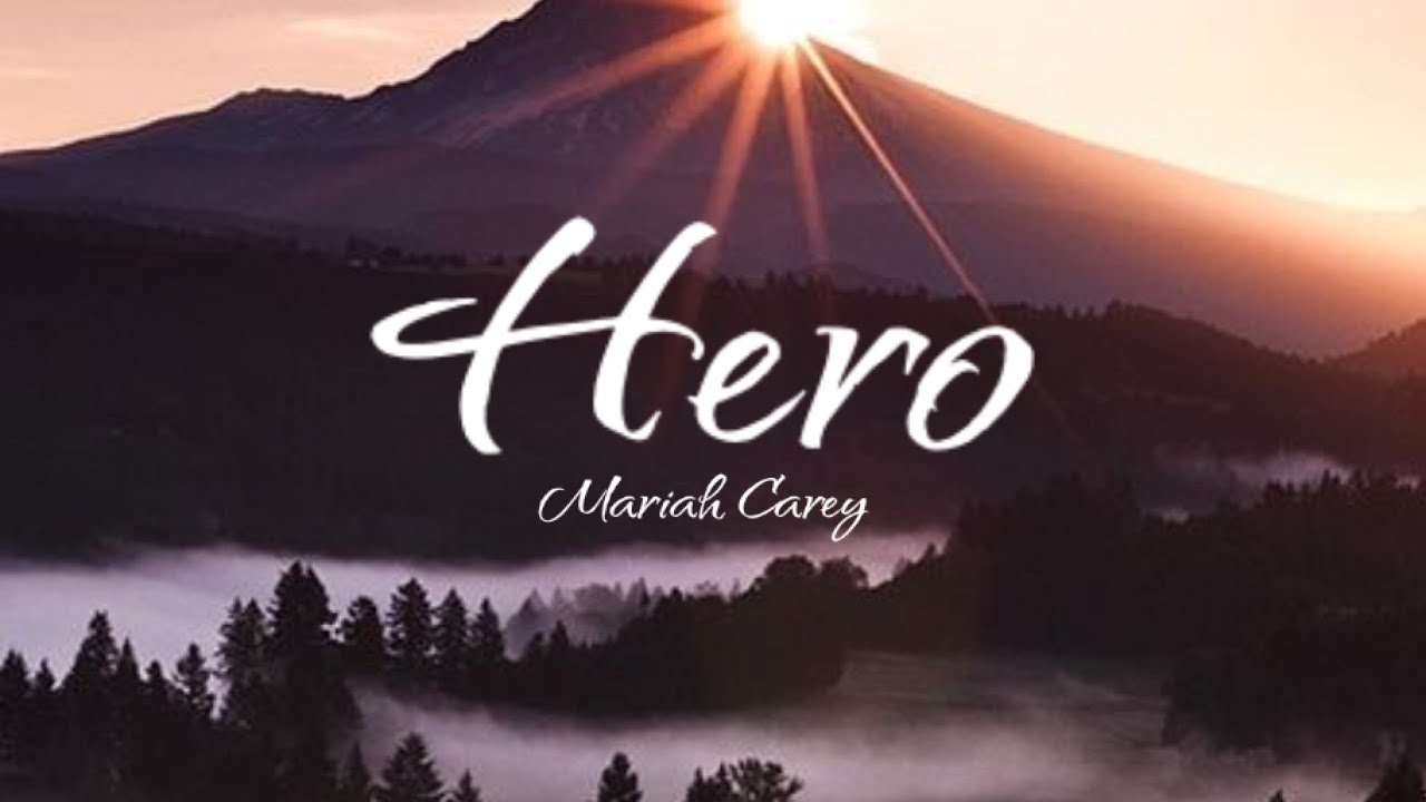 hero/mariah carey/lyrics - YouTube