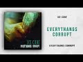 Ice Cube - Everythangs Corrupt (Everythangs Corrupt)