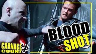 Bloodshot 2020 Carnage Count