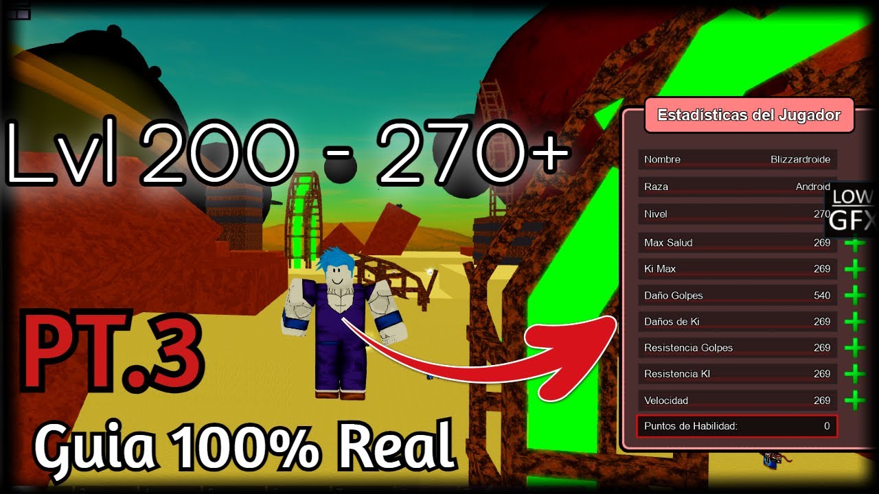 COMO subir del nivel 200 al 270+ en DBZ Final stand!! - Blizzard