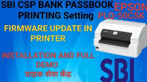 PLQ-50CSK PASSBOOK PRINTER SBI CSP BANK PASSBOOK PRINTING SETTING PASSBOOK BARCODE ERROR