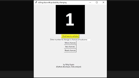 dice roll app with outcome probability change in python
