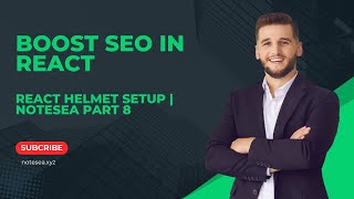NoteSea Part 8 | Boost Your React SEO Using React Helmet Net Worth