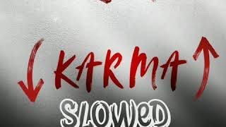 Karma ((Slowed)) Queen Naija