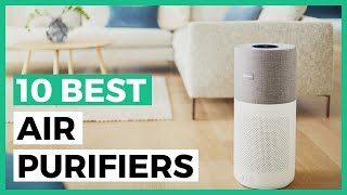 Best Air Purifiers in 2021 - How to Choose a Good Air Purifier?
