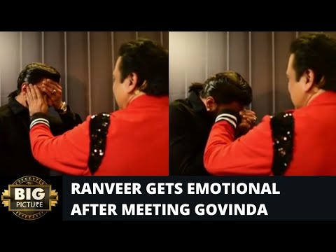 Ranveer Singh gets EMOTIONAL after meeting GOVINDA  The Big Picture