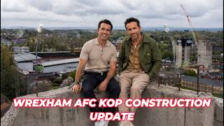 WREXHAM AFC KOP CONSTRUCTION NEWS