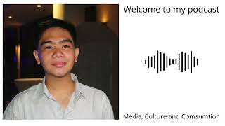Welcome to my podcast, Reflection. COMS2000 Media, Culture and Consumption.