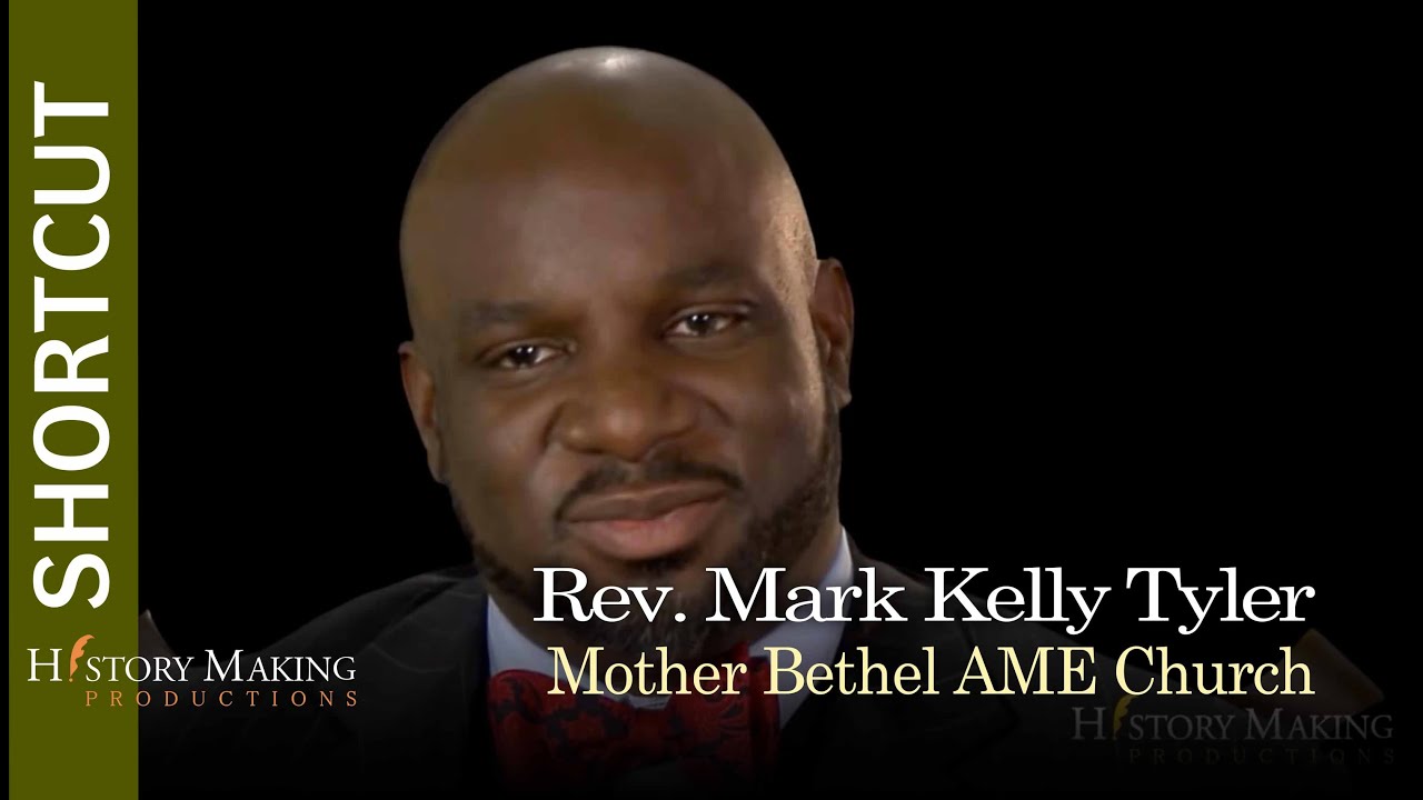 Rev. Mark Kelly Tyler on Mother Bethel AME Church YouTube