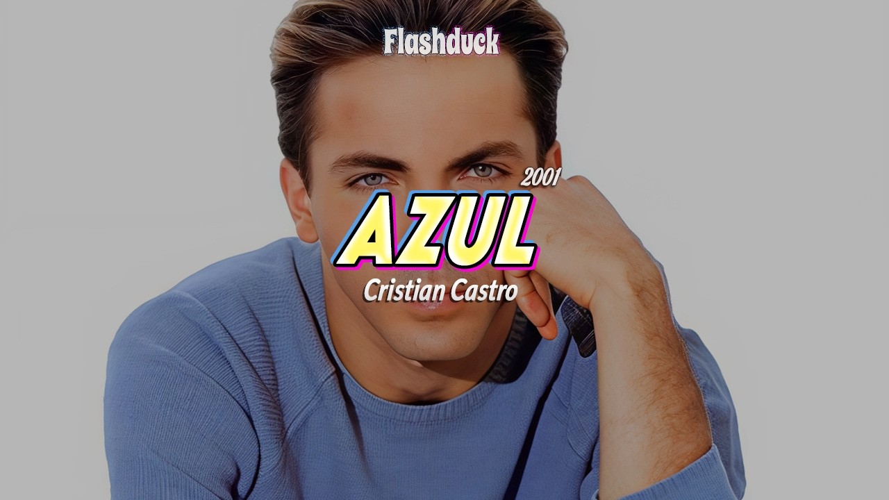 Cristian Castro - Azul (2001) | Letra