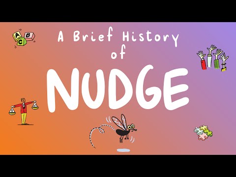 A Brief History of Nudge ㅡ Learn the power of nudge to win at behavioral change