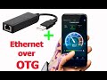 Ethernet over OTG vs WIFI vs 4G real speed test