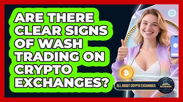 Are There Clear Signs Of Wash Trading On Crypto Exchanges? - All About Crypto Exchanges